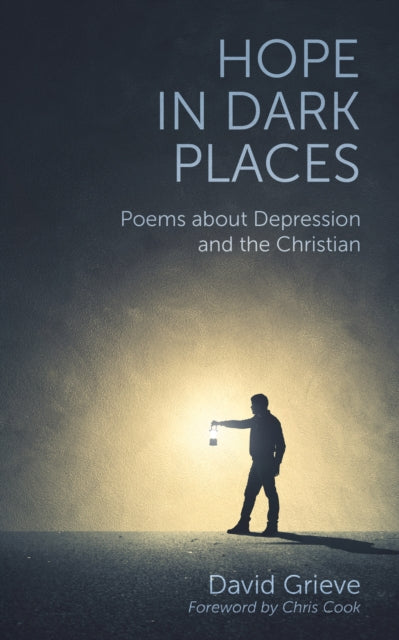 Hope in Dark Places: Poems about Depression and