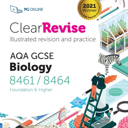 ClearRevise AQA GCSE Biology 8461/8464: 2021