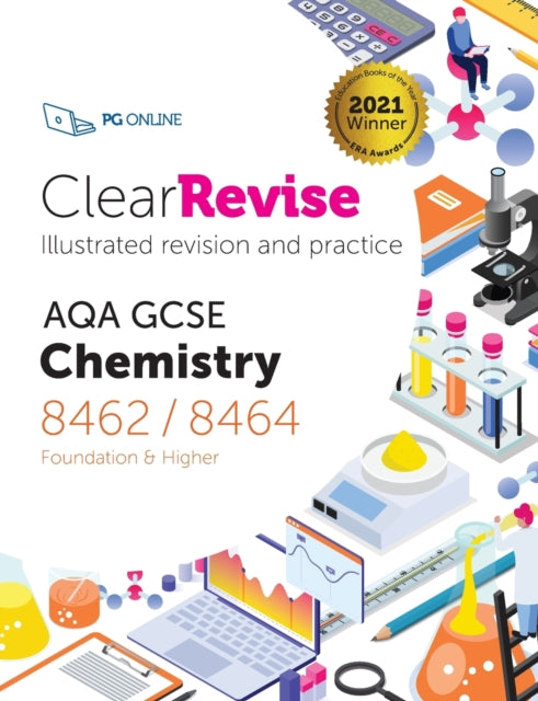 ClearRevise AQA GCSE Chemistry 8462/8464: 2021