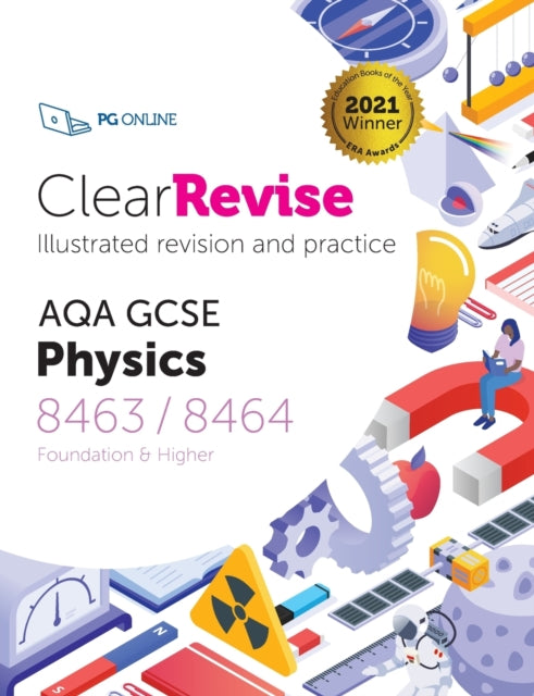 ClearRevise AQA GCSE Physics 8463/8464: 2021