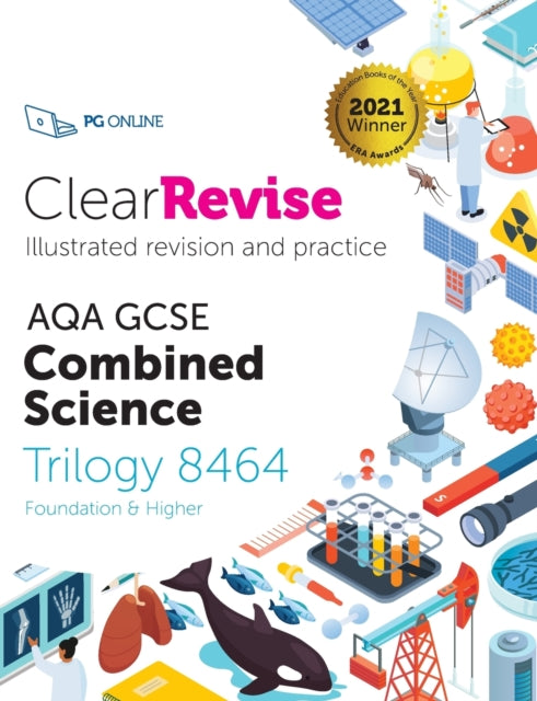 ClearRevise AQA GCSE Combined Science: Trilogy 8464: 2021