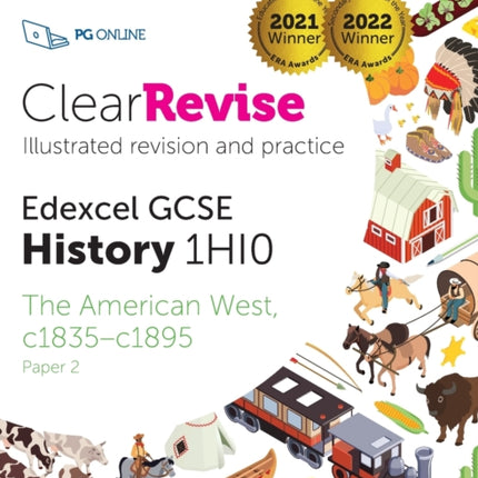 ClearRevise Edexcel GCSE 1HI0 American West c1835-c1895 Paper 2: 2023