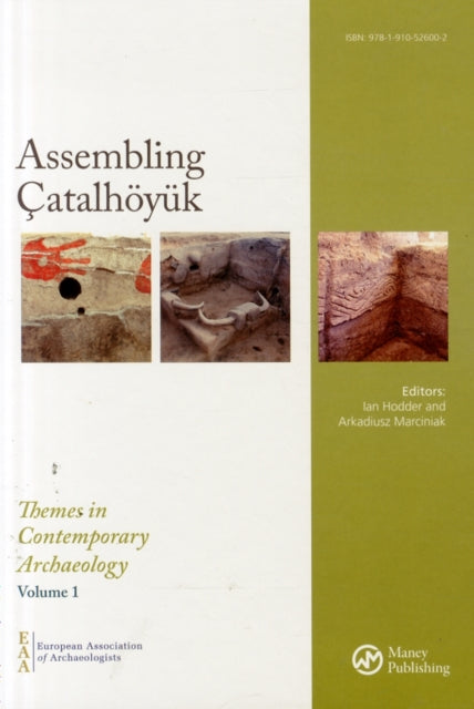 Assembling Çatalhöyük