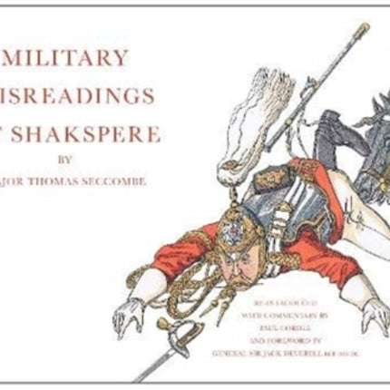 Military Misreadings of Shakspere