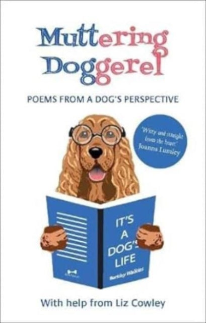 Muttering Doggerel: Poems from a dog's perspective