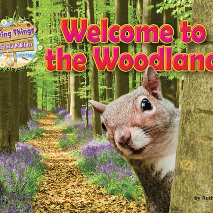 Welcome to the Woodland