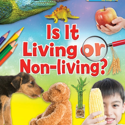 Is It Living or Non Living?