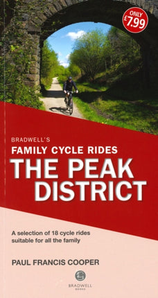 Bradwell's Family Cycle Rides: The Peak District