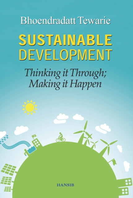 Sustainable Development: Thinking it Through;