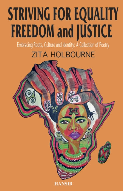 Striving For Equality, Freedom And Justice: