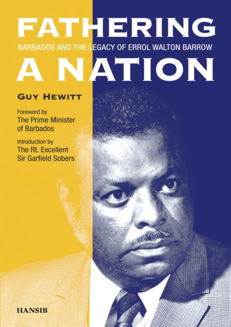 Fathering A Nation: Barbados And The Legacy Of