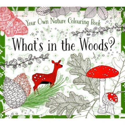 Whats in the Woods