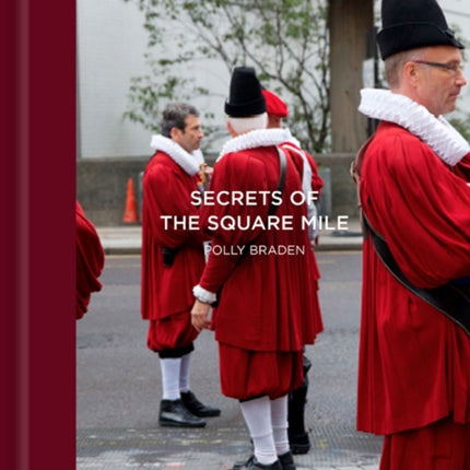 London's Square Mile: A Secret City