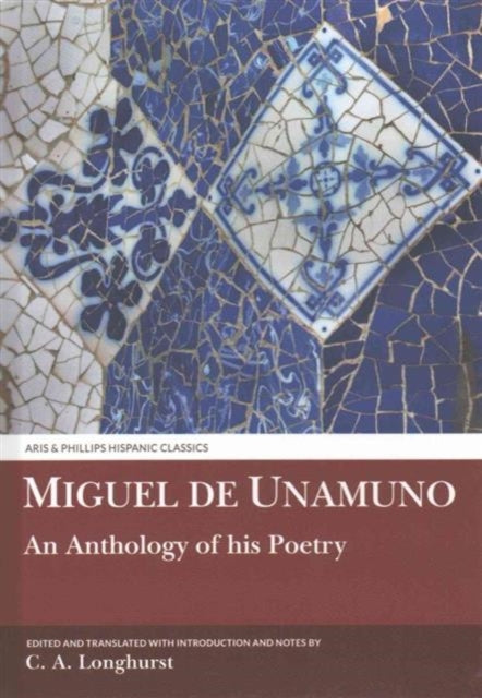 Miguel de Unamuno: An Anthology of his Poetry