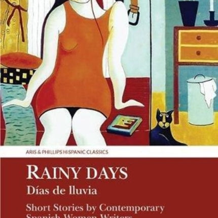 Rainy Days / Dias de Lluvia: Short Stories by Contemporary Spanish Women Writers