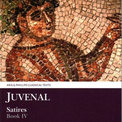 Juvenal: Satires Book IV