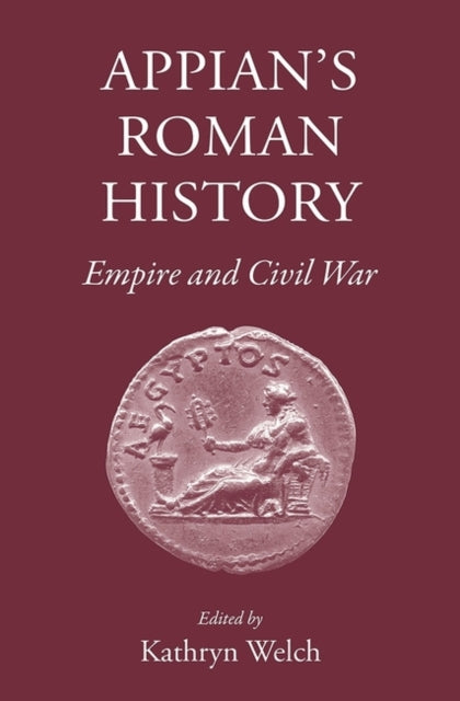 Appian's Roman History: Empire and Civil War