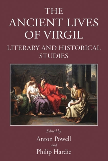 The Ancient Lives of Virgil: Literary and Historical Studies