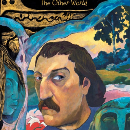 Gauguin: The Other World