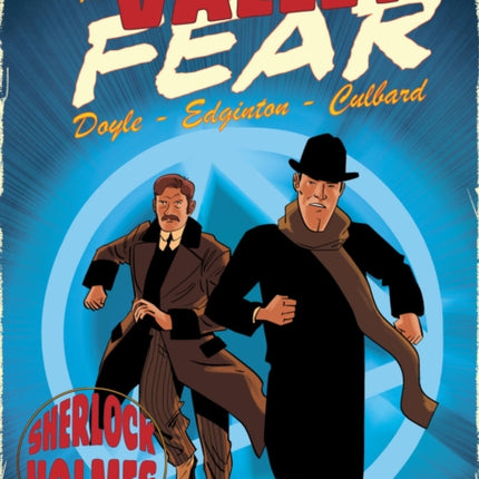 Valley of Fear: A Sherlock Holmes Graphic Novel