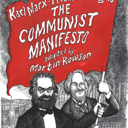 The Communist Manifesto: A Graphic Novel