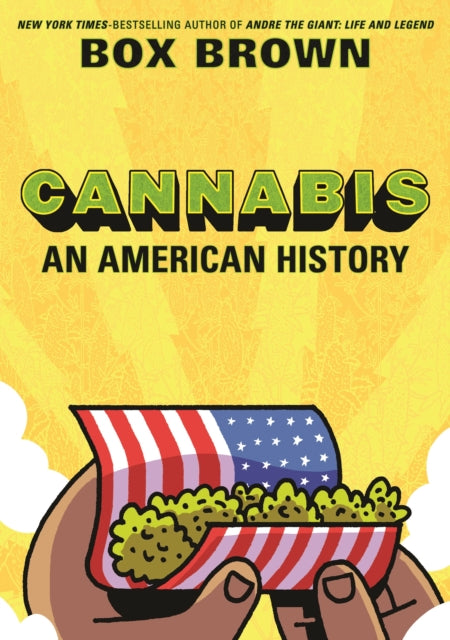 Cannabis: An American History