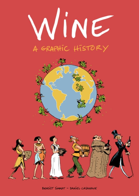 Wine: A Graphic History