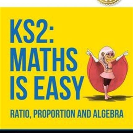 KS2: Maths is Easy - Ratio, Proportion and