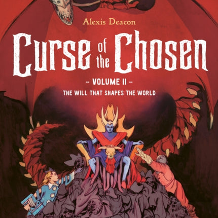 Curse of the Chosen Vol 2: The Will that Shapes the World