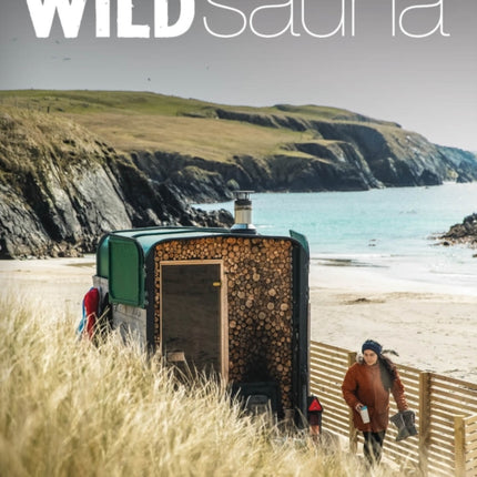 Wild Sauna