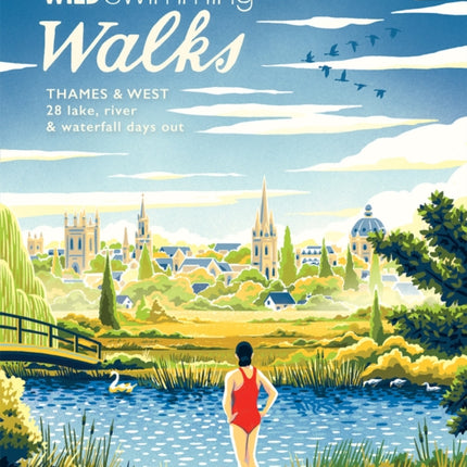 Wild Swimming Walks Thames  West of London