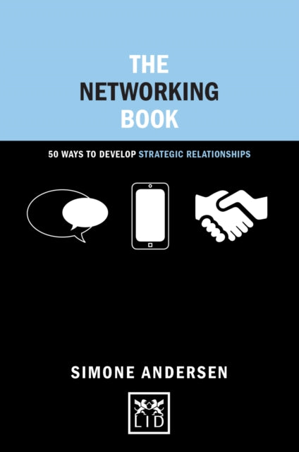 Networking Book: 50 Ways to Develop Strategic Relationships