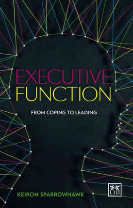 Executive Function: Cognitive Fitness for