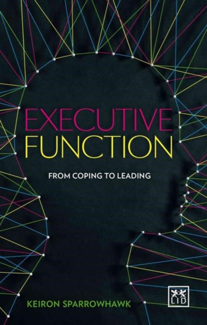 Executive Function: Cognitive Fitness for Business