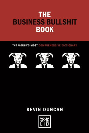 Business Bullshit Book: The World's Most Comprehensive Dictionary