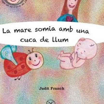 La mare somia amb una cuca de llum