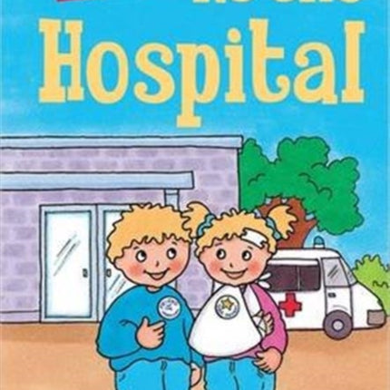 Susie and Sam at the Hospital