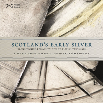 Scotland's Early Silver