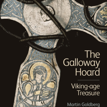 The Galloway Hoard: Viking-age Treasure