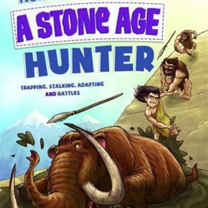 Stone Age Hunter