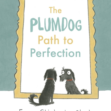 The Plumdog Path to Perfection