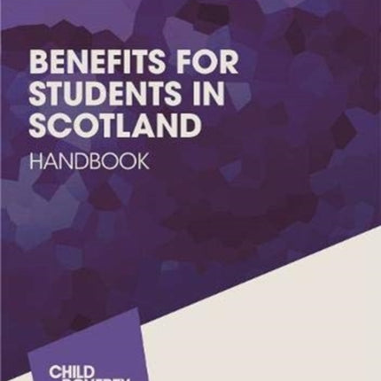Benefits for Students in Scotland  Handbook: