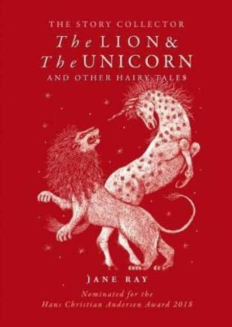 The The Lion and the Unicorn and Other Hairy Tales