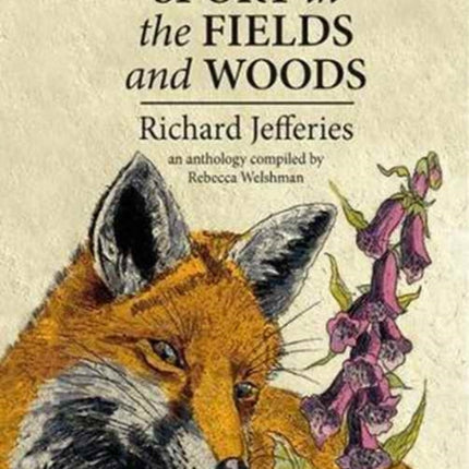 Sport in the Fields and Woods: An anthology compiled by Rebecca Welshman