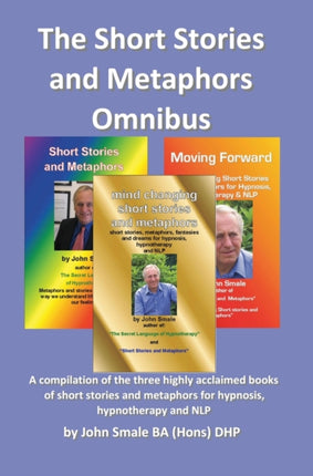 Short Stories and Metaphors Omnibus. a
