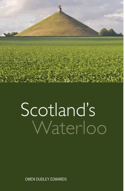 Scotland's Waterloo