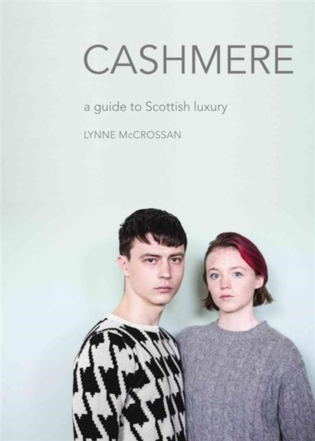 Cashmere A Guide to Scottish Luxury