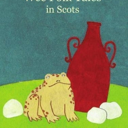 Wee Folk Tales: in Scots