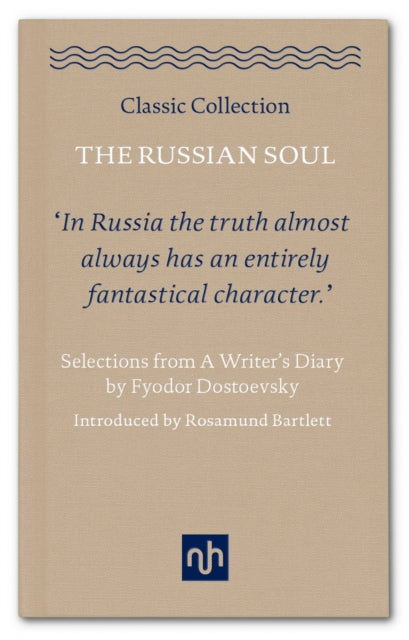 The Russian Soul: Selections from a Writer's Diary