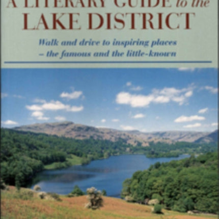 A Literary Guide to the Lake District